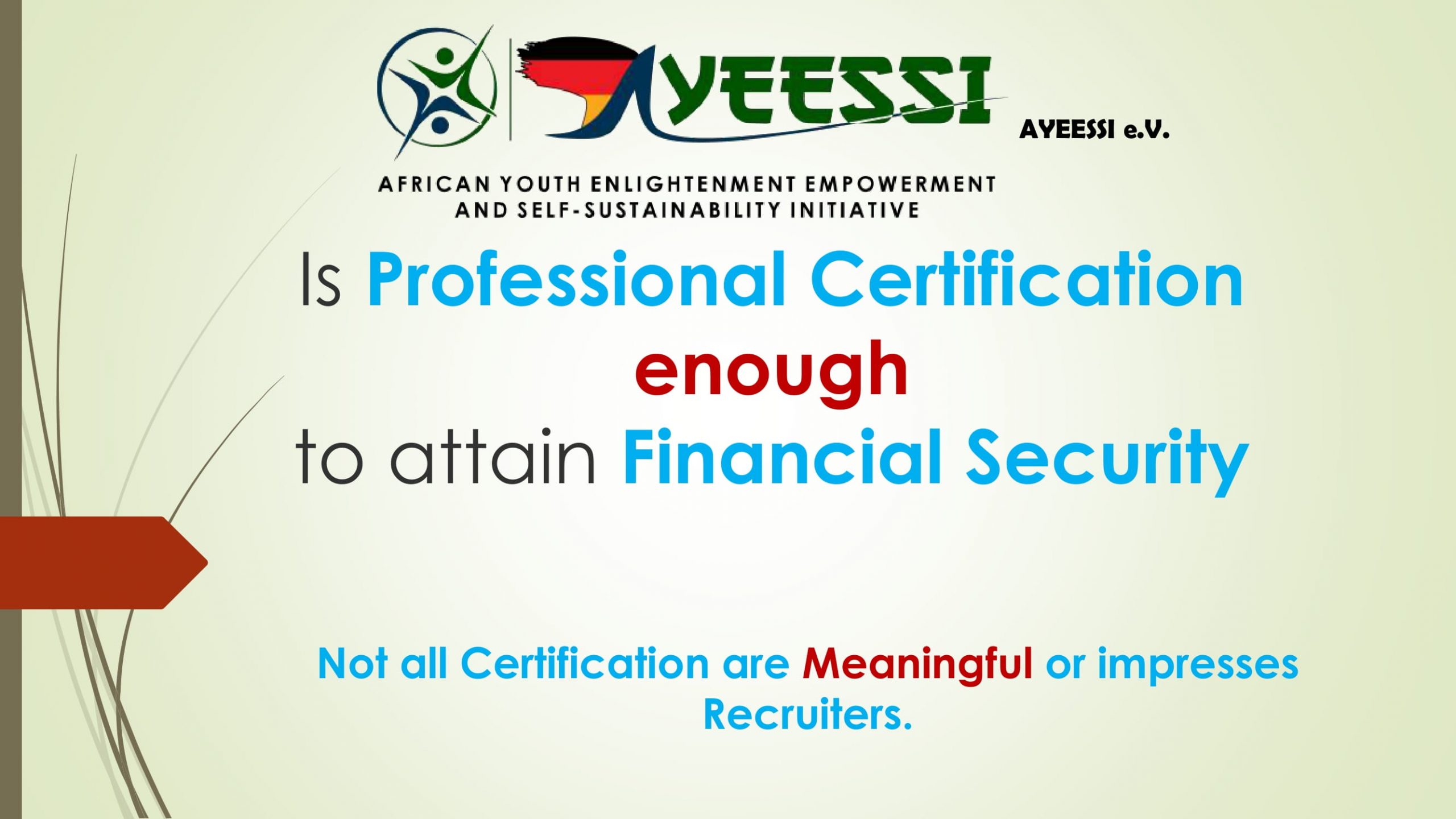 Is Professional Certification enough to attain Financial Security